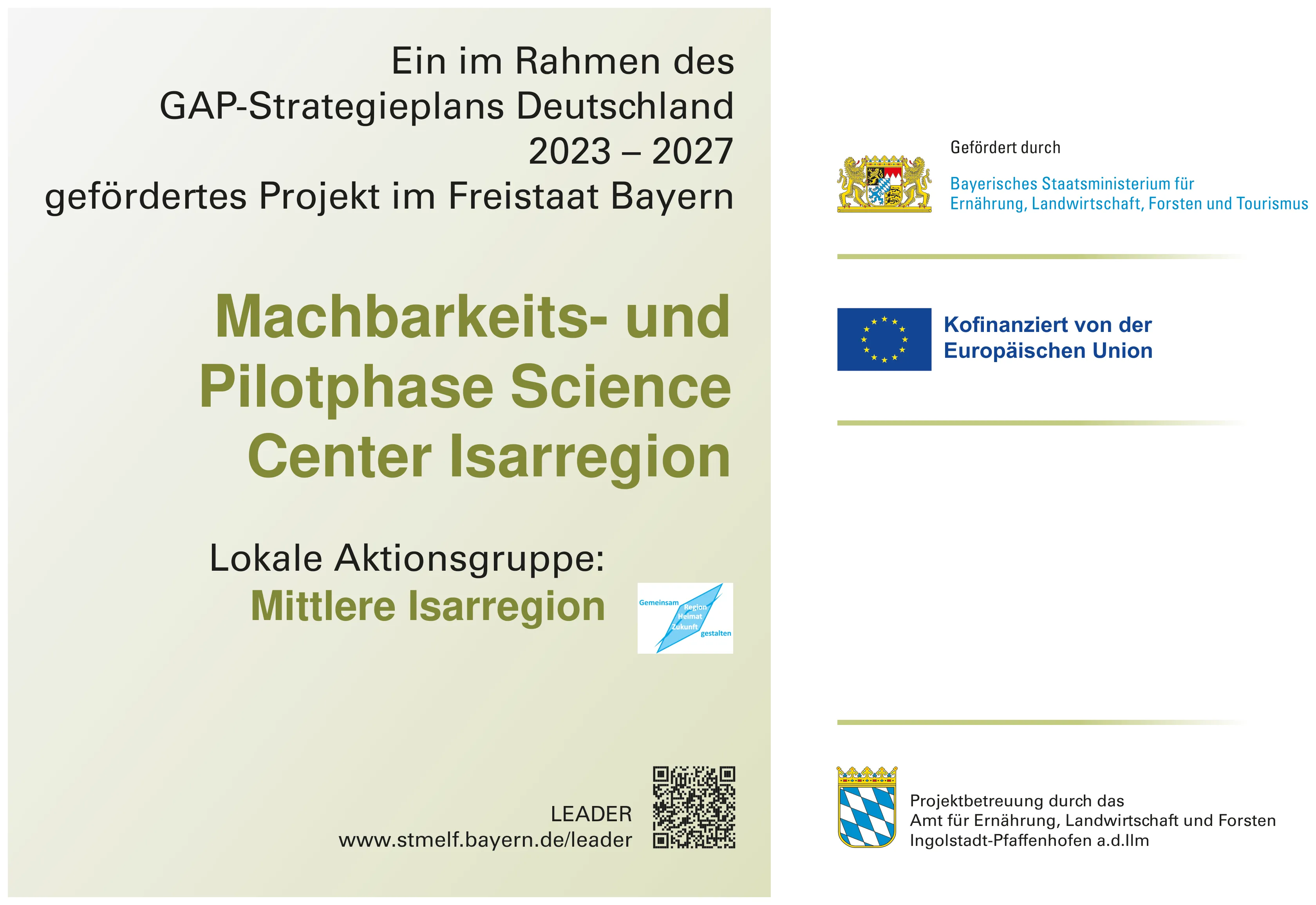 Offizielle LEADER-Erläuterungstafel zum Projekt „Machbarkeits- und Pilotphase Science Center Isarregion“